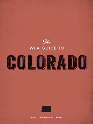 The WPA Guide to Colorado - ebook